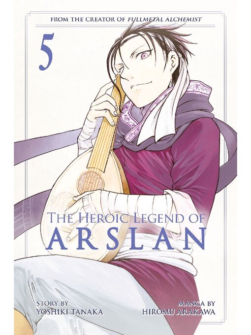 Title details for The Heroic Legend of Arslan, Volume 5 by Yoshiki Tanaka - Available